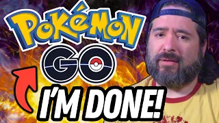 After this, I'm NEVER Playing Pokemon Go AGAIN!