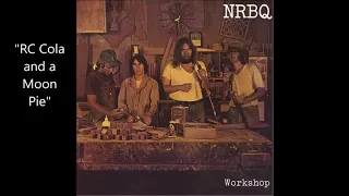 "RC Cola and a Moon Pie" (Terry Adams) from NRBQ's 'Workshop' LP