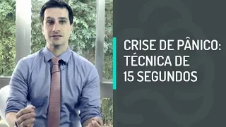 Crise de Pânico: Técnica de 15 segundos, pelo Psiquiatra Dr. Marco Abud