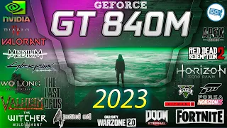 *NVIDIA GeForce GT 840M in 15 GAMES   | 2023-2024