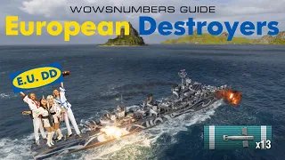 The WOWSnumbers Guide To European Destroyers - World of Warships