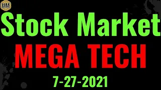MEGA CAP TECH earnings after the bell. Stock market technical analysis 7-27-2021.