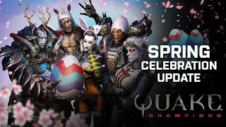 Quake Champions - Spring Update