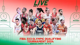 RE-LIVE | FIBA 3x3 Olympic Qualifying Tournament 2024 | Day 3/Session 2 | 3x3 Basketball