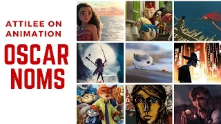 Attilee On Animation | Animated Oscar Nominees 2017