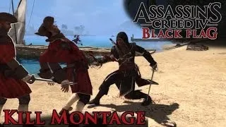 Assassin's Creed 4 - Kill Montage (pt.2)