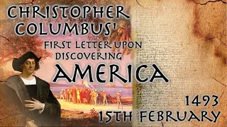 Christopher Columbus' First Letter After Discovery of America // 1493 Primary Source