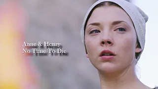 Anne & Henry / No Time To Die