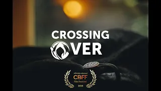 Crossing Over Short Film