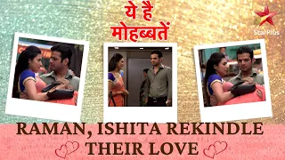 ये है मोहब्बतें | Raman, Ishita Rekindle Their Love