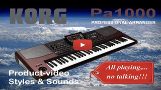 Korg Pa1000 Sounds & styles demo   (ALL PLAYING, NO TALKING!!!)