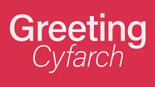 Learn basic Welsh greetings...