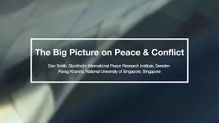 AM18 Global Situation Space | The Big Picture on Peace & Conflict