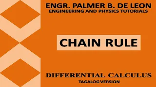 CHAIN RULE - DIFFERENTIAL CALCULUS TAGALOG VERSION