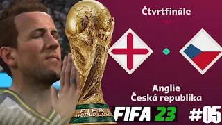 Bude hrát o medaile ČESKO nebo ANGLIE? [FIFA 23 World Cup #05]