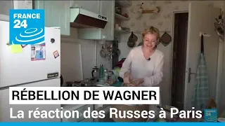 La communauté russe à Paris réagit à la rébellion du groupe Wagner • FRANCE 24