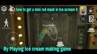 Ice Scream 6 - How to Get Mini rod mask to hide from Other Mini rod and Mati