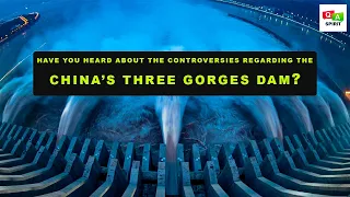 China’s Three Gorges Dam Controversies