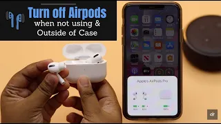 Turn Off Airpods Pro When Not in Use & Outside of Case (2 Ways)