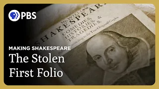 The Stolen First Folio | Making Shakespeare: The First Folio | Great Performances on PBS