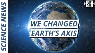 We changed the tilt of Earth's axis and didn't notice