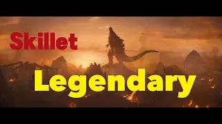 【MV】MonsterVerse - Legendary (Skillet)