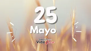 Tu tiempo con Dios 25 Mayo 2024 (1 Reyes 20:35-43)