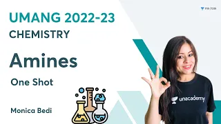 Amines | One Shot | Chemistry | UMANG 2022-23 | Monica Bedi
