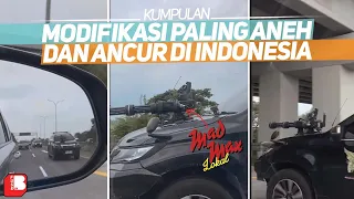 Kumpulan Modifikasi Paling Aneh Dan Ancur Di Indonesia