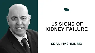 Recognize the 15 Early Symptoms of Kidney Failure: Protect Your Kidneys Today!