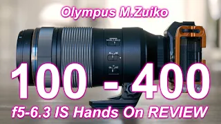 Olympus 100-400mm f5-6.3 IS Lens Hands-on Review - RED35 Review