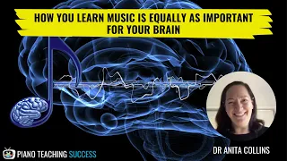 Dr Anita Collins on the best way to learn music for your brain
