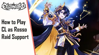 【Elsword】How to Play Celestia (CL) as Rosso Raid Support