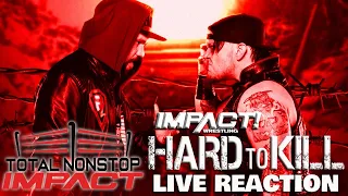 IMPACT Wrestling HARD TO KILL Watch Along/Live Reaction