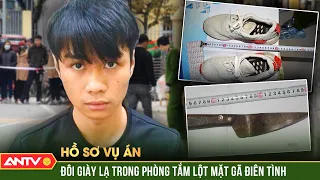 24 giờ lần theo đôi giày ‘lạ’ bắt kẻ giết người để cản đám cưới tình cũ | Hồ sơ vụ án 2023 mới nhất