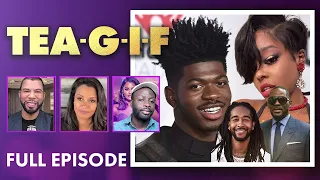 Sip on Omarion, R.Kelly, Lil Nas X, Azealia Banks & MORE | Tea-G-I-F Full Episode