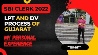 SBI Clerk Gujarat DV and LPT Process🤔🤩🤔 #sbi #sbija2022 #sbiclerk2022