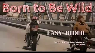 Easy Rider　1969　Steppenwolf　Born to Be Wild