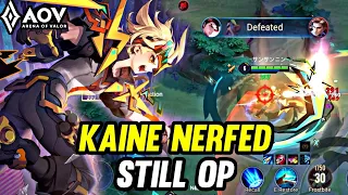 AOV : KAINER GAMEPLAY | NERFED NEW PATCH - ARENA OF VALOR LIÊNQUÂNMOBILE ROV COT