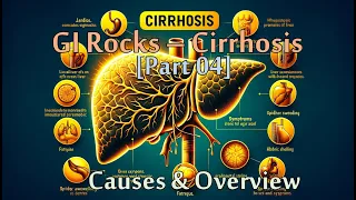 Cirrhosis - Overview, S/S, & Coagulopathy [Recorded LIVE!] | Part 04 of 08