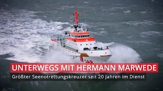 Unterwegs mit HERMANN MARWEDE – Größter Seenotrettungskreuzer seit 20 Jahren im Dienst