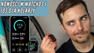 Nowości w watchOS 10 i iOS 17 dla kolarzy. CZY ROBI WRAŻENIE?