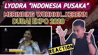 REACTION! Lyodra ''Indonesia Pusaka" DUBAI EXPO 2020. Merinding ohhh! #lyodra #reactionlyodradidubai