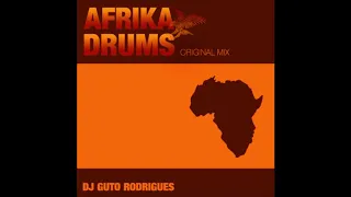 DJ Guto Rodrigues - Afrika Drums (Original Mix)