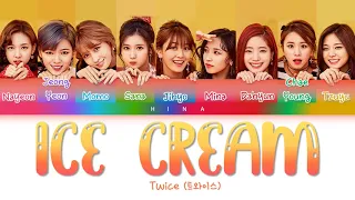 TWICE (트와이스) - Ice Cream - Color Coded Lyrics (Hang/Rom/Eng)