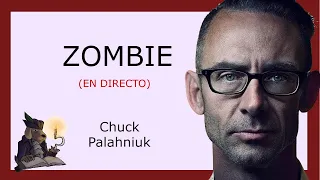 ZOMBIE. Chuck Palahniuk.