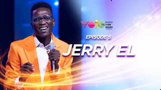 JERRY EL | Episode 5 | Voice Factory Season 5