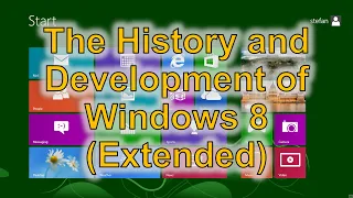 The History and Development of Windows 8 (Extended)