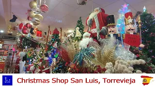 Christmas Shop Spain | San Luis Christmas Shop Torrevieja | The best Christmas Shop in Spain?