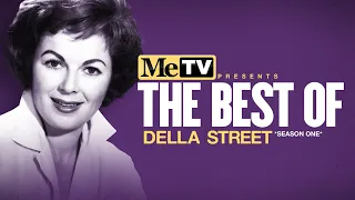 MeTV Presents the Best of Della Street